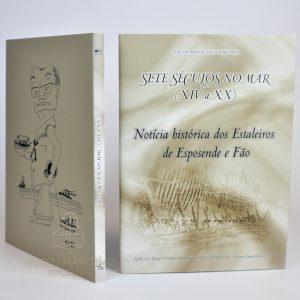 Sete Séculos no Mar (XIV a XX) - vol 1