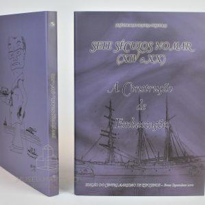 Sete Séculos no Mar (XIV a XX) - vol 3